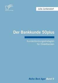 bokomslag Der Bankkunde 50plus