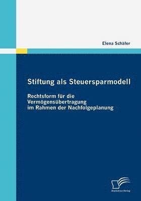 bokomslag Stiftung als Steuersparmodell