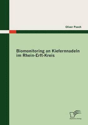 Biomonitoring an Kiefernnadeln im Rhein-Erft-Kreis 1