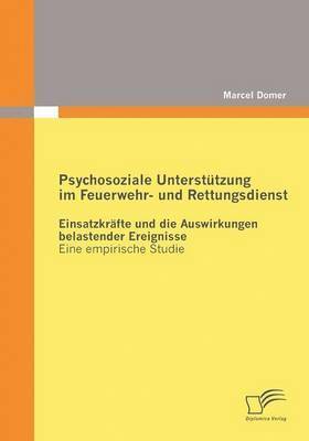 bokomslag Psychosoziale Untersttzung im Feuerwehr- und Rettungsdienst