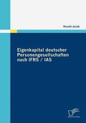 Eigenkapital deutscher Personengesellschaften nach IFRS / IAS 1