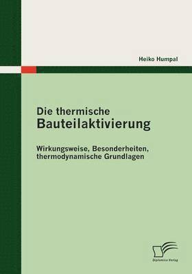 bokomslag Die thermische Bauteilaktivierung