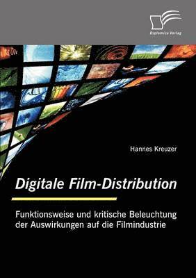 Digitale Film-Distribution 1