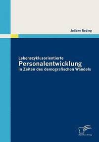 bokomslag Lebenszyklusorientierte Personalentwicklung in Zeiten des demografischen Wandels