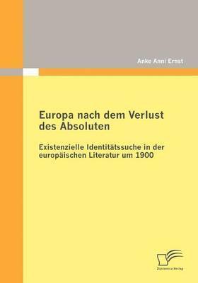 bokomslag Europa Nach Dem Verlust Des Absoluten