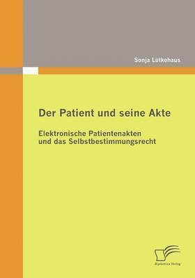 bokomslag Der Patient und seine Akte