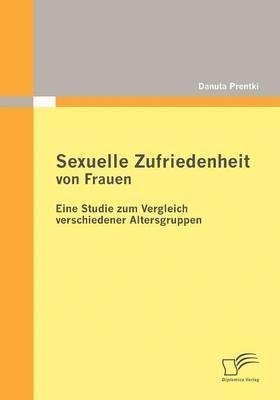 bokomslag Sexuelle Zufriedenheit von Frauen