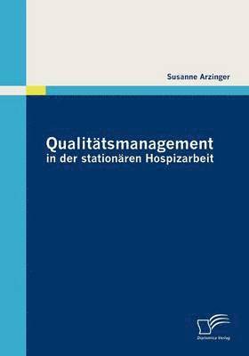 bokomslag Qualittsmanagement in der stationren Hospizarbeit