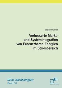 bokomslag Verbesserte Markt- und Systemintegration von Erneuerbaren Energien im Strombereich
