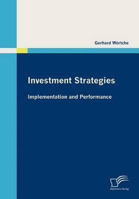 Gerhard Wörtche - Investment Strategies, Häftad