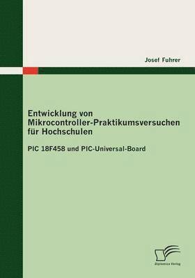 bokomslag Entwicklung von Mikrocontroller-Praktikumsversuchen fr Hochschulen