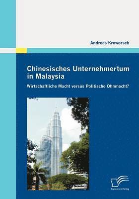 Chinesisches Unternehmertum in Malaysia 1