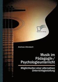 bokomslag Musik im Pdagogik-/Psychologieunterricht