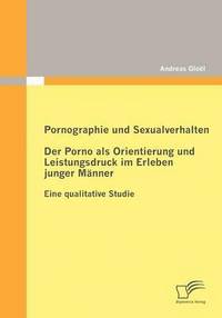 bokomslag Pornographie und Sexualverhalten