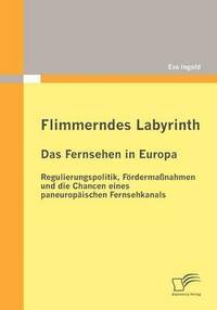 bokomslag Flimmerndes Labyrinth