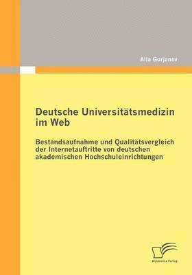 bokomslag Deutsche Universittsmedizin im Web