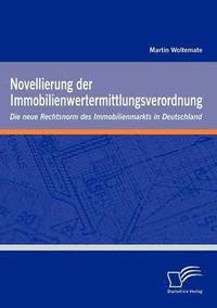 bokomslag Novellierung Der Immobilienwertermittlungsverordnung