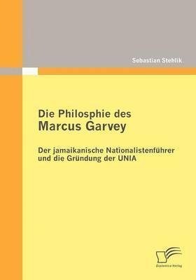 bokomslag Die Philosophie des Marcus Garvey