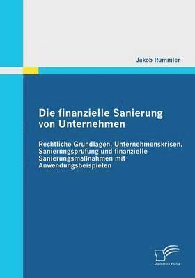 bokomslag Die finanzielle Sanierung von Unternehmen