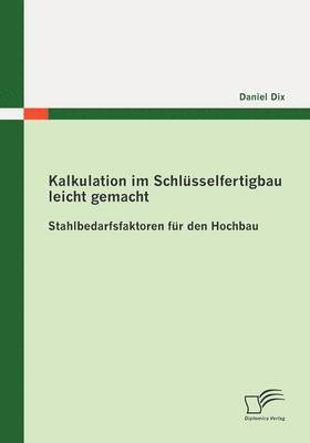 bokomslag Kalkulation im Schlüsselfertigbau leicht gemacht