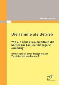 bokomslag Die Familie Als Betrieb