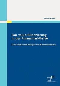 bokomslag Fair value-Bilanzierung in der Finanzmarktkrise