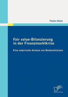 bokomslag Fair value-Bilanzierung in der Finanzmarktkrise