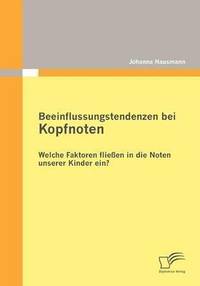 bokomslag Beeinflussungstendenzen bei Kopfnoten