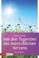 Von den Tugenden des menschlichen Herzens 1