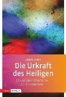 Die Urkraft des Heiligen 1