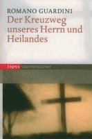 bokomslag Der Kreuzweg unseres Herrn und Heilandes