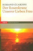 Der Rosenkranz Unserer Lieben Frau 1