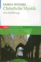 Saskia Wendel - Christliche Mystik, Häftad