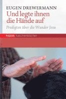 bokomslag Und legte ihnen die Hände auf