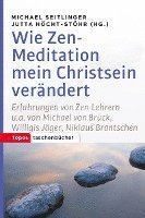 Wie Zen-Meditation mein Christstein verändert 1