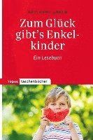 bokomslag Zum Glück gibt's Enkelkinder