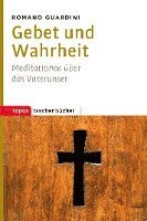 Gebet und Wahrheit 1