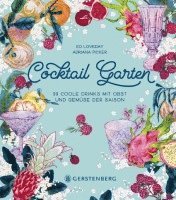 Ed Loveday - Cocktail Garten, Inbunden