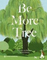 Be More Tree 1