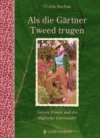 Ursula Buchan - Als die Gärtner Tweed trugen, Inbunden