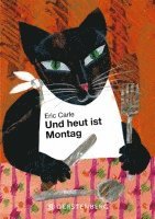 Eric Carle - Und heut ist Montag, Kartonnage