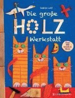 Die große Holzwerkstatt 1