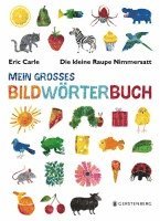 bokomslag Die kleine Raupe Nimmersatt - Mein großes Bildwörterbuch