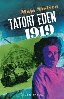 bokomslag Tatort Eden 1919