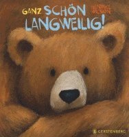 Henrike Wilson - Ganz schön langweilig!, Inbunden