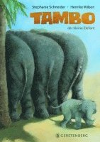 Henrike Wilson, Stephanie Schneider - Tambo, der kleine Elefant, Kartonnage