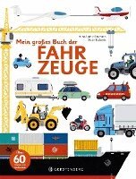 Anne-Sophie Baumann - Mein großes Buch der Fahrzeuge, Inbunden