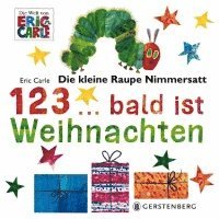 bokomslag Die kleine Raupe Nimmersatt - 1, 2, 3 bald ist Weihnachten