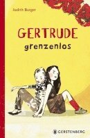 Judith Burger - Gertrude grenzenlos, Inbunden