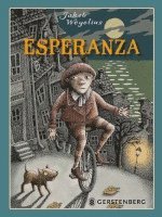 Jakob Wegelius - Esperanza, Inbunden